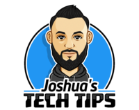 Joshua's Tech Tips